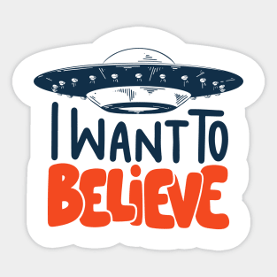 i want to believe Sticker